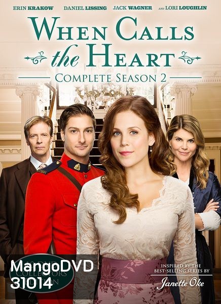 WHEN CALLS THE HEART Season 2 (2015) เมื่อดวงใจเพรียกหา ( 10 ตอนจบ )