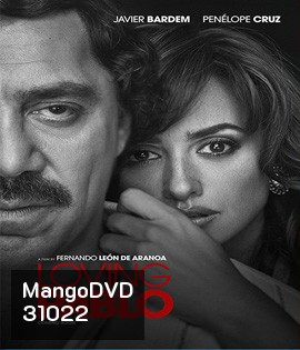 Loving Pablo (2017) ปาโบล เอสโกบาร์ด้วยรักและความตาย