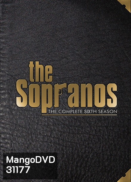 The Sopranos Season 6 โซพราโน่ เจ้าพ่อมาเฟียอหังการ ปี 6 (21 ตอนจบ)