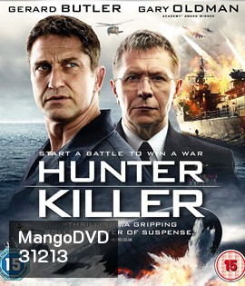 Hunter Killer (2018) สงครามอเมริกาผ่ารัสเซีย