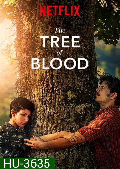 The Tree Of Blood 2018