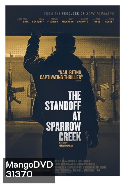 The Standoff at Sparrow Creek เผชิญหน้า ล่าอำมหิต