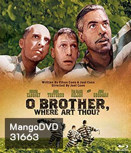 O Brother, Where Art Thou? (2000) สามเกลอ พกดวงมาโกย
