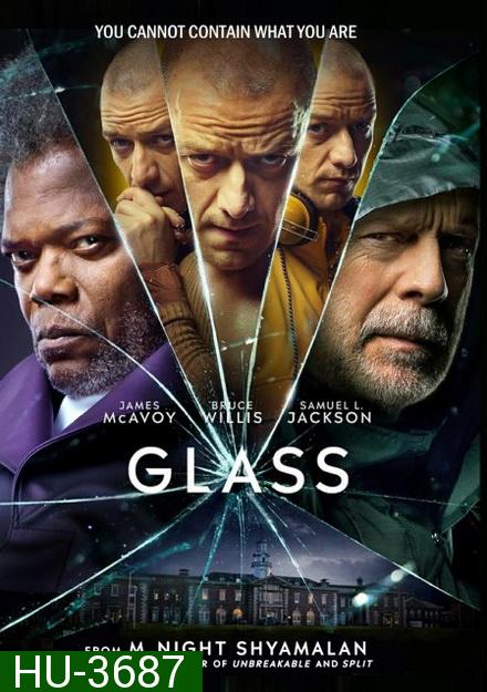 Glass (2019)  คนเหนือมนุษย์
