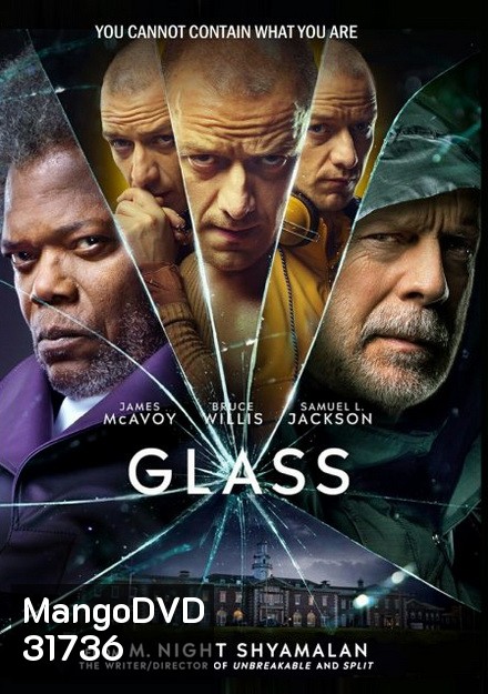 Glass (2019) คนเหนือมนุษย์