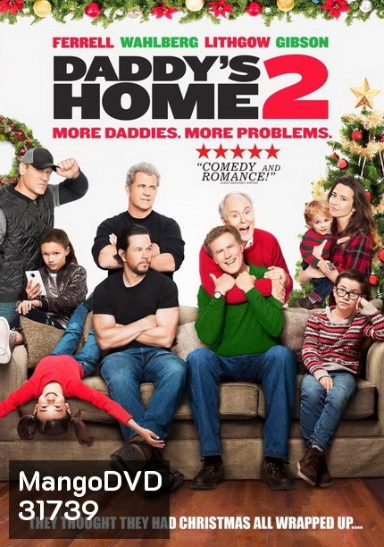 DADDY'S HOME 2 สงครามป่วน(ตัว)พ่อสุดแสบคูณ 2
