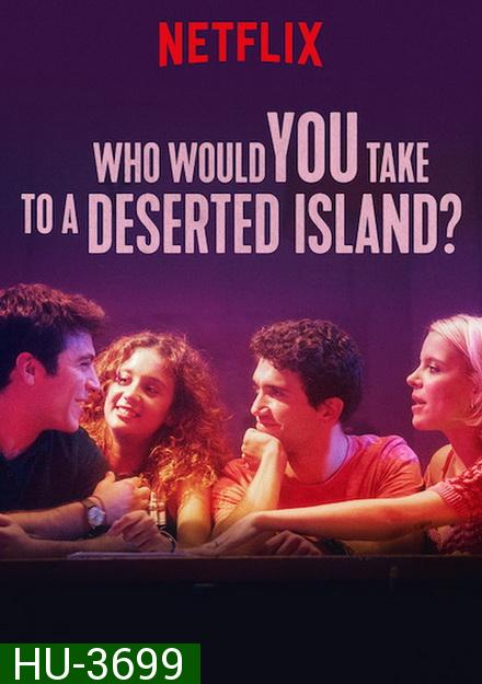 Who Would You Take to A Deserted Island ติดเกาะร้างกับใครดี ( ซับไทยตัวเล็กนะครับ )