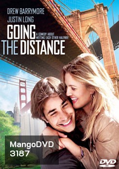 Going The Distance รักแท้ ไม่แพ้ ระยะทาง