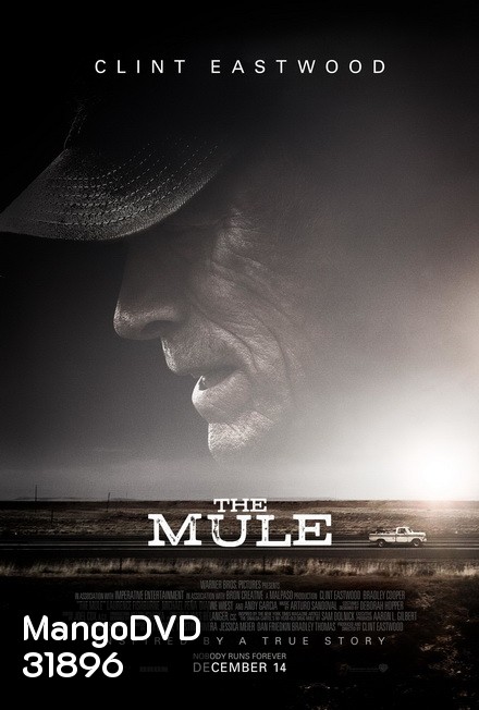 The Mule (2018) เดอะ มิวล์