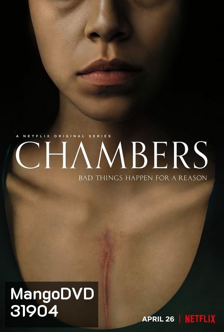 Chambers Season 1 (2019) เชมเบอร์ส หัวใจสยอง ปี 1