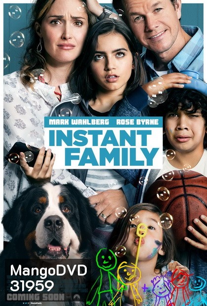 Instant Family (2018) ครอบครัวปุ๊บปั๊บ