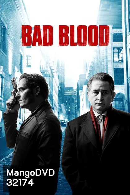 BAD BLOOD ล้างบัญชีเลือด Season 1 ( 6 ตอนจบ )