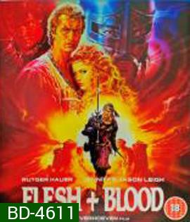 Flesh+Blood (1985)