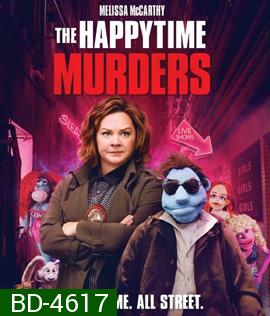 The Happytime Murders (2018) ตายหล่ะหว่า ใครฆ่ามัพเพทส์