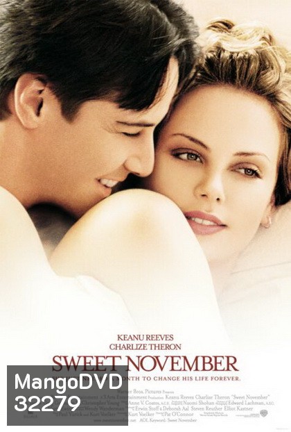 Sweet November (2001) ขอสะกดใจเธอชั่วนิรันดร์