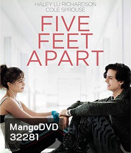Five Feet Apart (2019) ขออีกฟุตให้หัวใจเราใกล้กัน