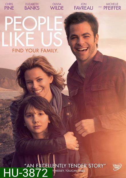 People Like Us (2012) สานสัมพันธ์ ครอบครัวแห่งรัก