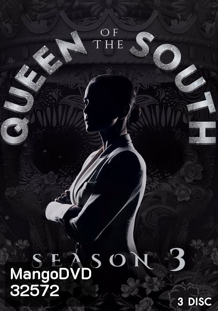 Queen of the South Season 3 (13 ตอนจบ)
