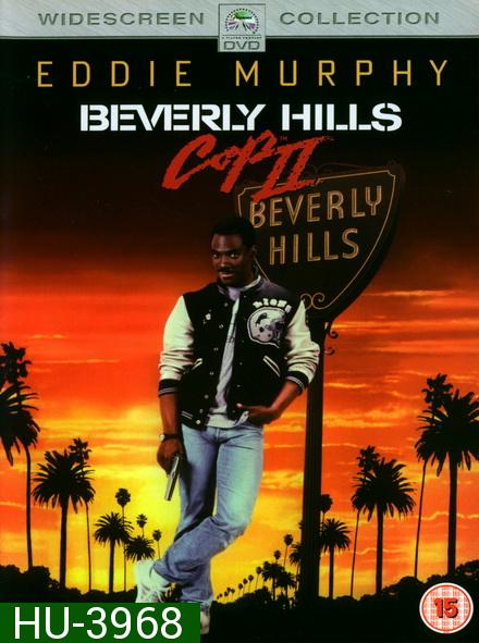 Beverly Hills Cop 2 โปลิศจับตำรวจ 2 ( 1987 )