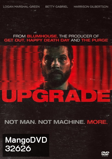 Upgrade (2018) อัพเกรด