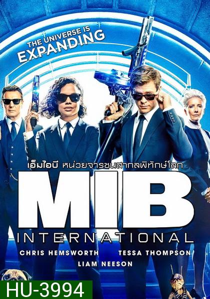 MIB  Men in Black 4  International  หน่วยจารชนสากลพิทักษ์โลก