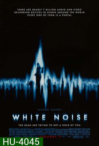 White Noise  จับเสียงผี 2005