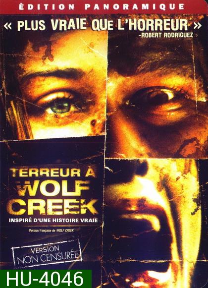 Wolf Creek 1 ( 2005 )  หุบเขาสยองหวีดมรณะ 1