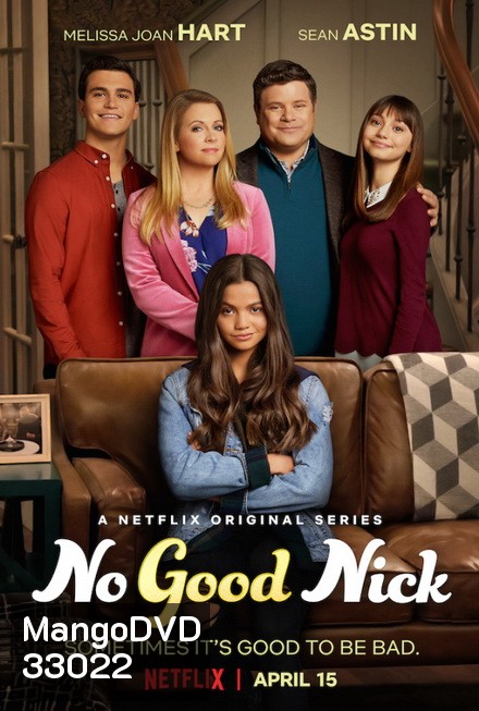 No Good Nick Season 1 (2019) นิคจอมซน ซีซั่น 1 (10 ตอนจบ)