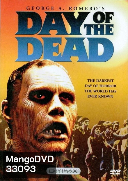 Day Of The Dead 1985 ฉีกก่อนงาบ
