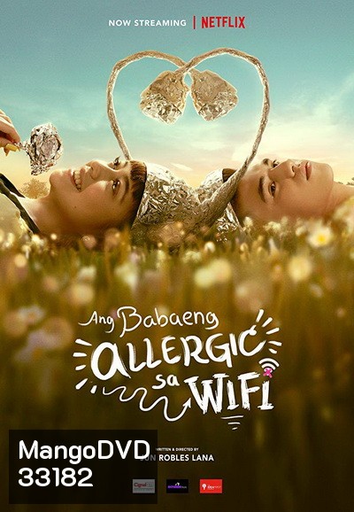 The Girl Allergic to Wi-Fi (2018) รักแท้แพ้ Wi-Fi