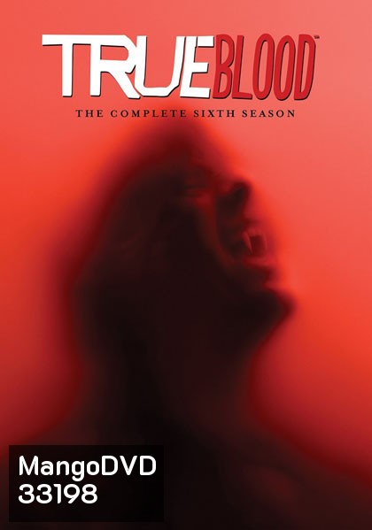 True Blood Season 6 (2013) ทรูบลัด แวมไพร์พันธุ์ใหม่ ปี 6