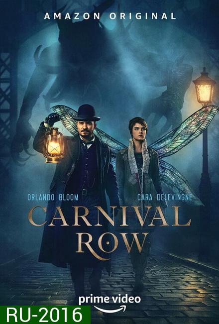 Carnival Row  Season 1 ( 8 ตอนจบ )