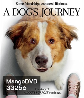 A Dog's Journey (2019) หมา เป้าหมาย และเด็กชายของผม 2