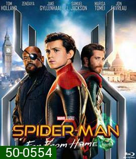 Spider-Man: Far from Home (2019) สไปเดอร์-แมน ฟาร์ ฟรอม โฮม