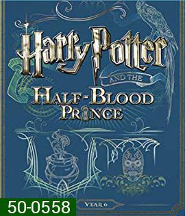 Harry Potter and the Half-Blood Prince (2009) แฮร์รี่ พอตเตอร์กับเจ้าชายเลือดผสม