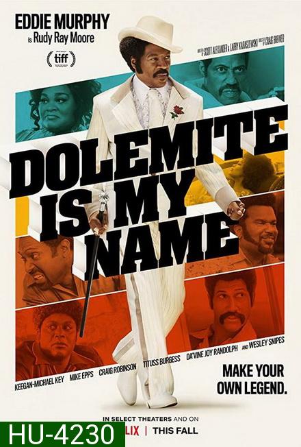 Dolemite is My Name (2019) โดเลอไมต์ ชื่อนี้ต้องจดจำ