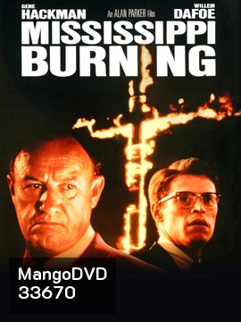 Mississippi Burning (1988) เมืองเดือดคนดุ