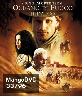 Hidalgo (2004) ฝ่านรกทะเลทราย