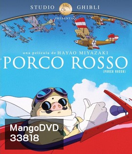 Porco Rosso (1992) พอร์โค รอสโซ สลัดอากาศประจัญบาน