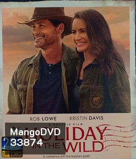 Holiday in the Wild (2019) ฉลองรักกับป่า