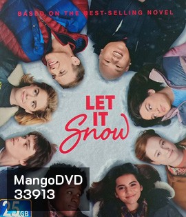 Let It Snow (2019) อุ่นรักฤดูหนาว