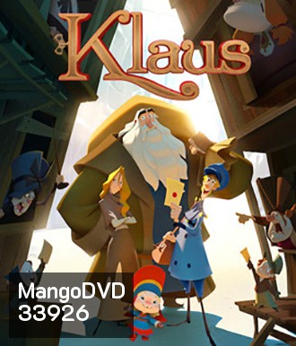 Klaus (2019) มหัศจรรย์ตำนานคริสต์มาส