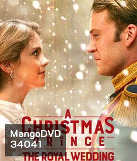 A Christmas Prince: The Royal Wedding (2018)