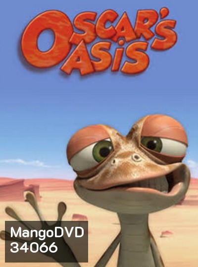Oscar s Oasis (ตอน 1-78 END) (อัดจาก TV)