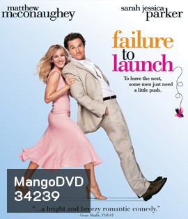 Failure to Launch (2006) จัดฉากรัก...กำจัดลูกแหง่