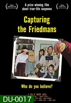 Capturing the friedmans