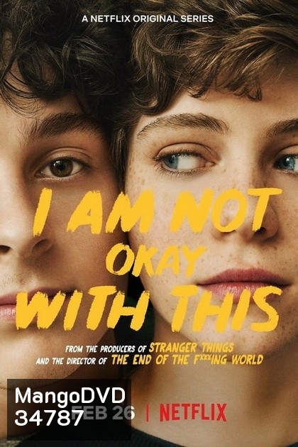 I AM NOT OKAY WITH THIS Season 1 ( 7 ตอนจบ )