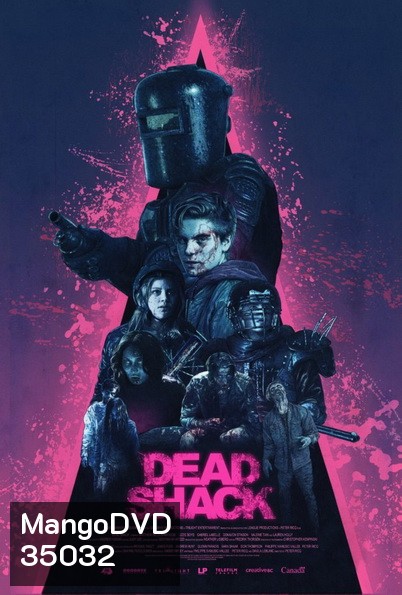 Dead Shack (2017) กระท่อมผีดิบ