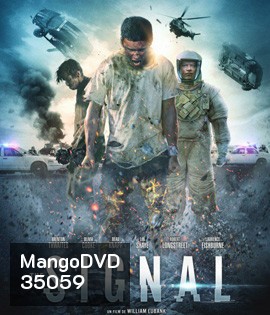The Signal (2014) ไซไฟเขย่าขวัญ {บรรยายอังกฤษสีดำ}