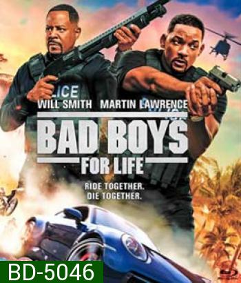 Bad Boys For Life (2020) แบดบอยส์ คู่หูตลอดกาล ขวางทางนรก